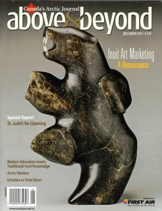 The Renaissance In Inuit Art Marketing | Above &amp; Beyond: Canada&rsquo;s 