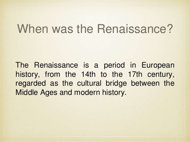 The significant changes between the medieval and renaissance era