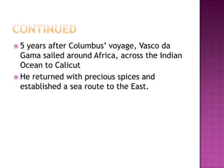 Expanding the Known World