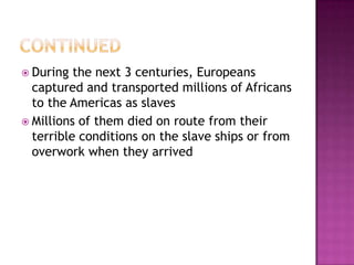 meansDespite European worldview to be open and curious of outside influences, their knowledge beyond their borders was very limited.Navigation: the science of determining the course, position and distance travelled by a shipIt comes from the Latin words:Navis: ship