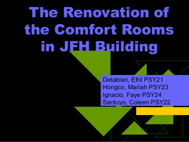 The Renovation Of The Comfort Rooms In Jfh