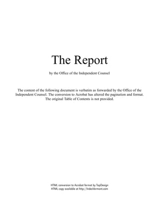 The Report By The Office Of The Independent Counsel The