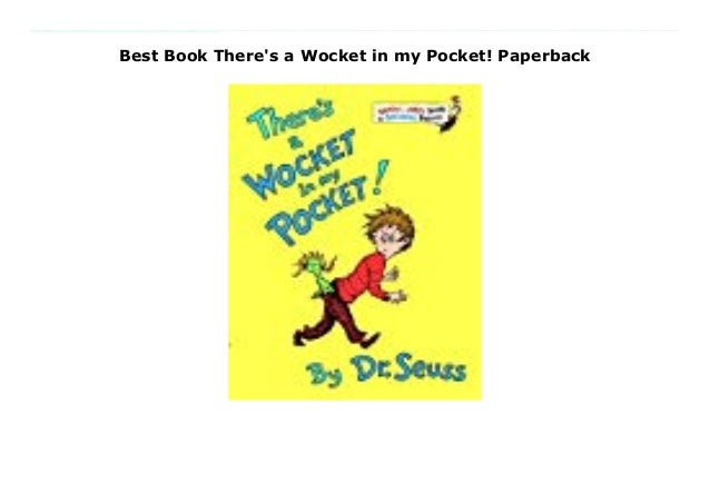 Best Book There S A Wocket In My Pocket Paperback