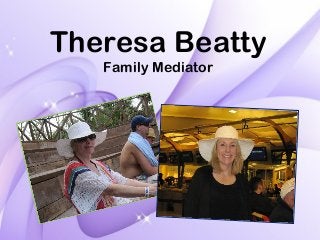 Theresa Beatty
Family Mediator
 
