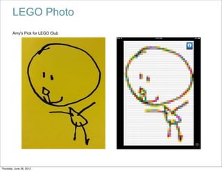 LEGO Photo
        Amy's Pick for LEGO Club




Thursday, June 28, 2012
 