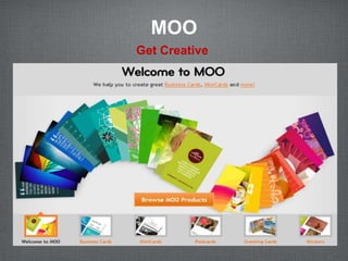 MOO
Get Creative
 