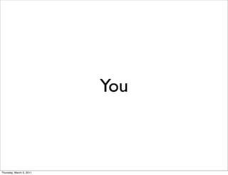 You



Thursday, March 3, 2011
 