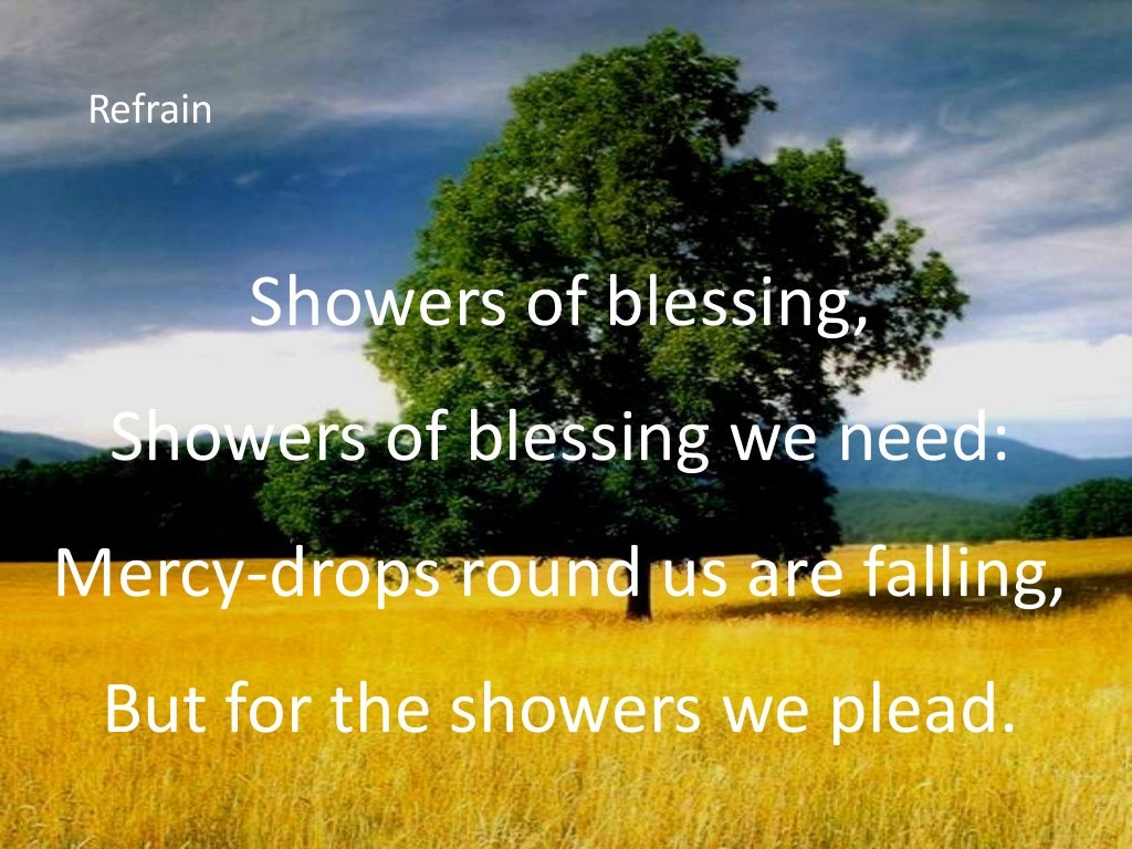 There Shall be Showers of Blessings