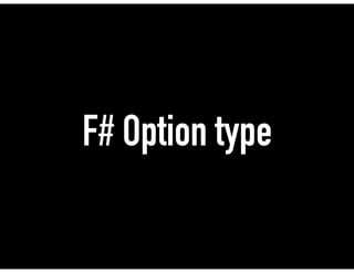 F# Option type
 