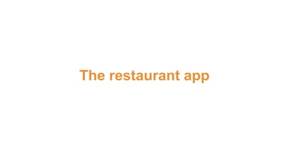 The restaurant app
 