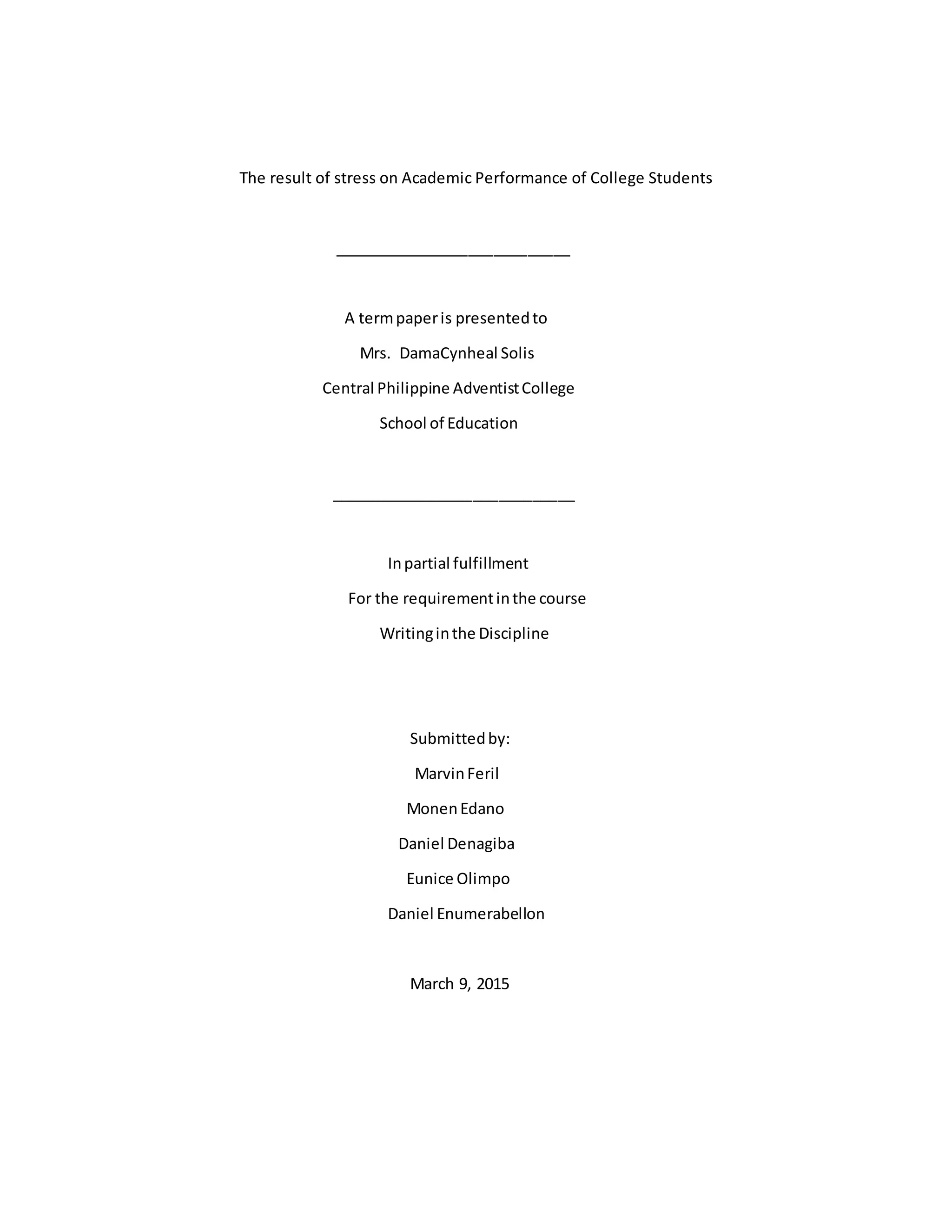 the-result-of-stress-on-academic-performance-of-college-students-docx
