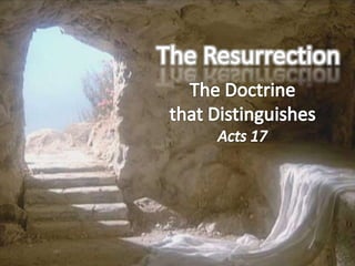 Distinguishing Doctrine of the Resurrection