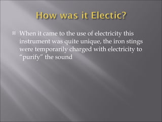 The Revolutionaries of Electronic Musical Instruments | PPT