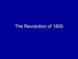 The Revolution of 1800 