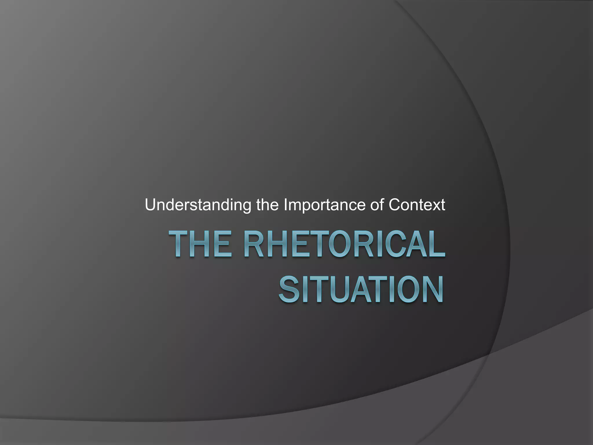 The rhetorical situation | PDF