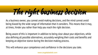 The right business decision