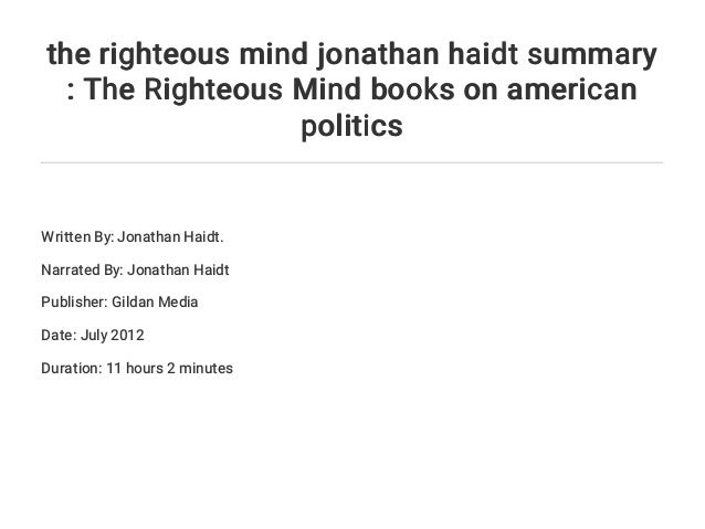 the righteous mind summary the righteous mind summary