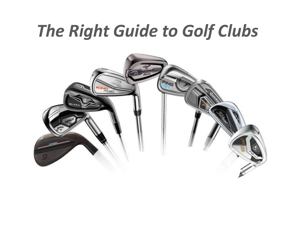 The right guide to golf clubs & components