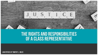 The Rights and Responsibilities of a Class Representative