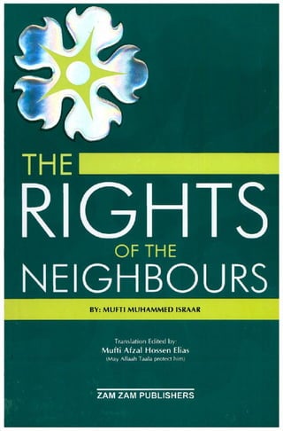 The Rights of the Neighbours By Shaykh Mufti Muhammad Israar