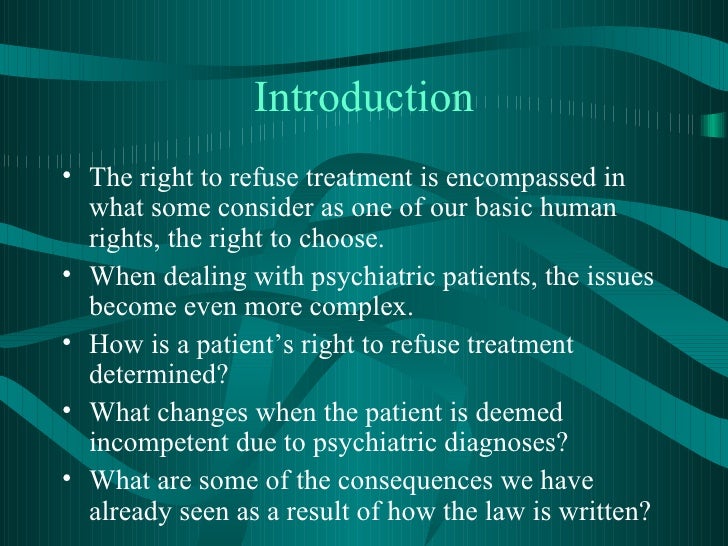 The Right To Refuse Treatment Presentation[1]