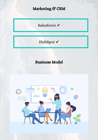 Marketing & CRM
Salesforce ✔
HubSpot ✔
Business Model
 