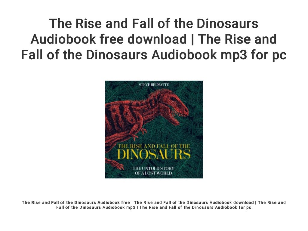 the rise and fall of the dinosaurs review