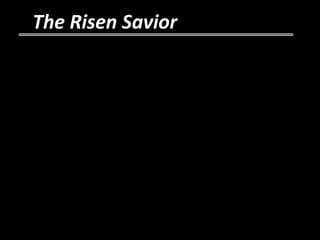 The Risen Savior
 