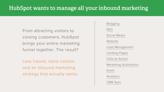 HubSpot wants to manage all your inbound marketing
 