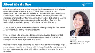 36 
Insert alice’s bio 
About the Author 
Alice brings with her marketing communications experience with a focus on social...