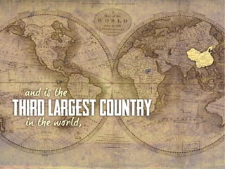 thirdlargestcountry
making it the
in the world,
 