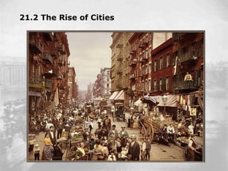 21.2 The Rise of Cities
 