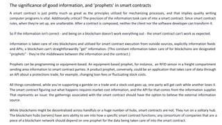 The significance of good information, and 'prophets' in smart contracts
A smart contract is just pretty much as great as t...