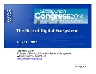 Prof. Mark Skilton
Professor of Practice, Information Systems Management
Warwick Business School, UK
m.r.skilton@warwick.ac.uk
 