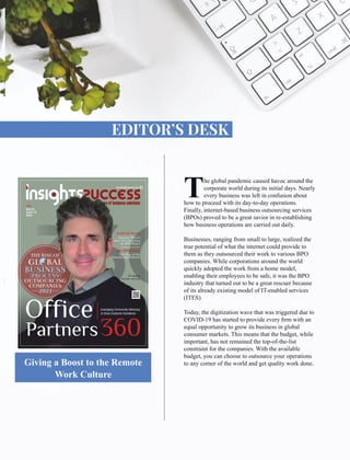 Articles
08
20
32
Cover Story
Leveraging Community Advocacy to Grow
Customer Excellence
OfficePartners360
The Rise of the
...