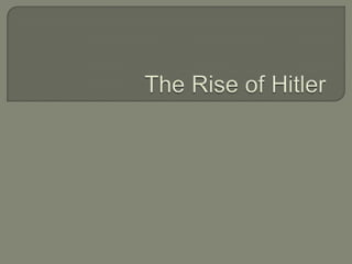 The Rise of Hitler 