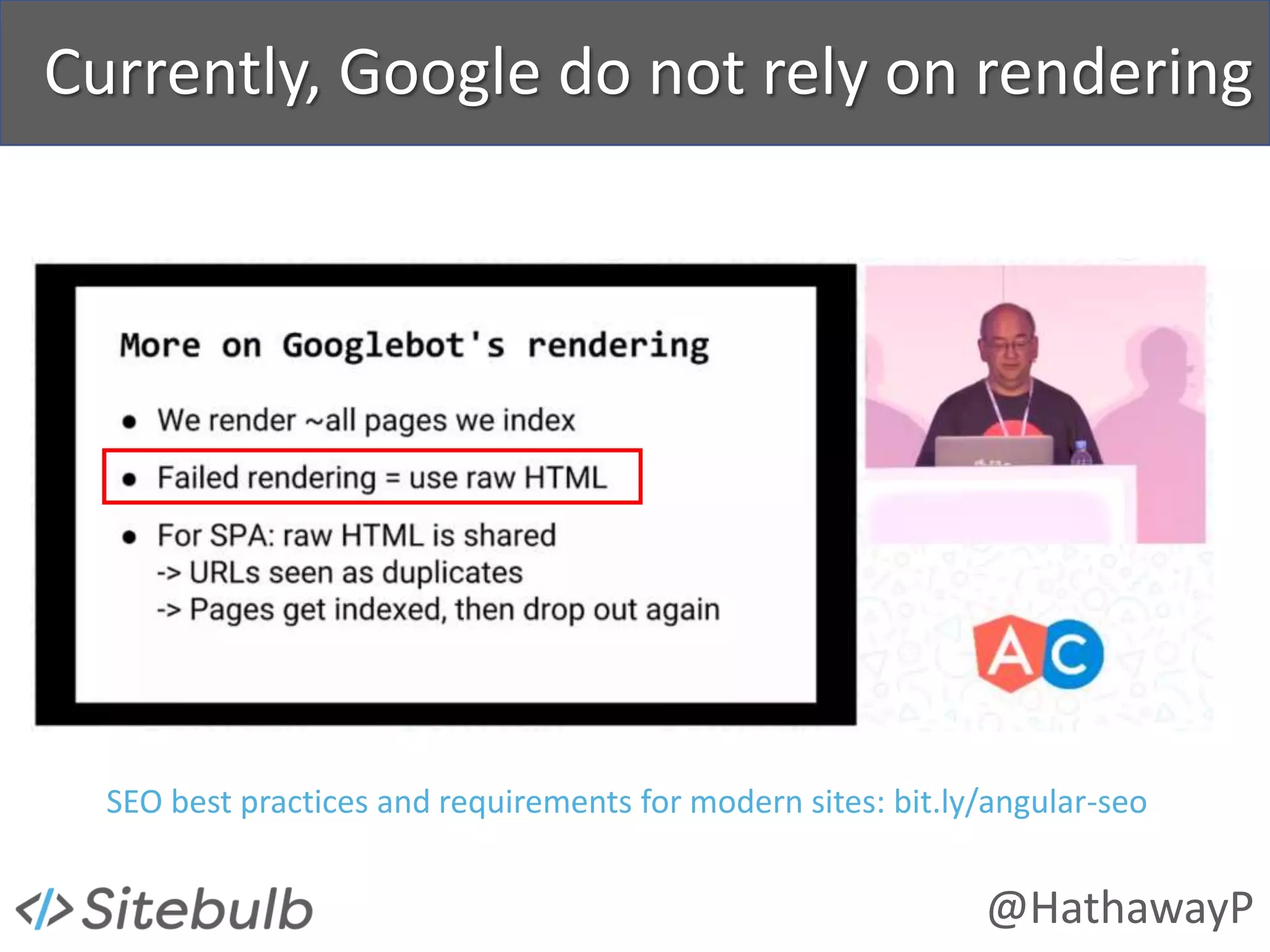 @HathawayP
Currently, Google do not rely on rendering
SEO best practices and requirements for modern sites: bit.ly/angular-seo
 
