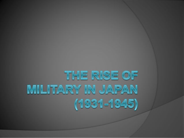 rise of militarism in japan essay rise of militarism in japan essay