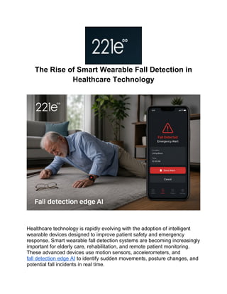 The Rise of Smart Wearable Fall Detection in Healthcare Technology.docx