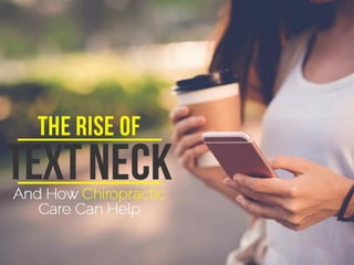 The Rise Of Text Neck And How Chiropractic Care Can Help