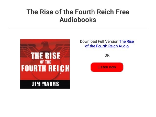 rise of the fourth reich rise of the fourth reich