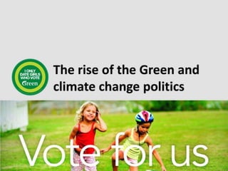 The rise of the green and climate change 2