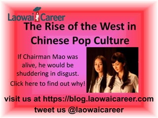 visit us at https://blog.laowaicareer.com
tweet us @laowaicareer
If Chairman Mao was
alive, he would be
shuddering in disgust.
Click here to find out why!
 