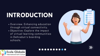 The Rise of Virtual Learning Communities in Dehradun's Boarding Schools.pdf