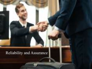 Reliability and Assurance
 