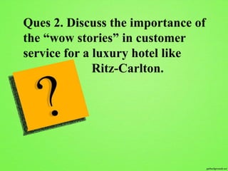 Twelve Service Values Ritz The Ritz Carlton | PPTX