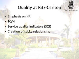 Service Value Number 9 Ritz The ritz carlton hotel company | PPTX