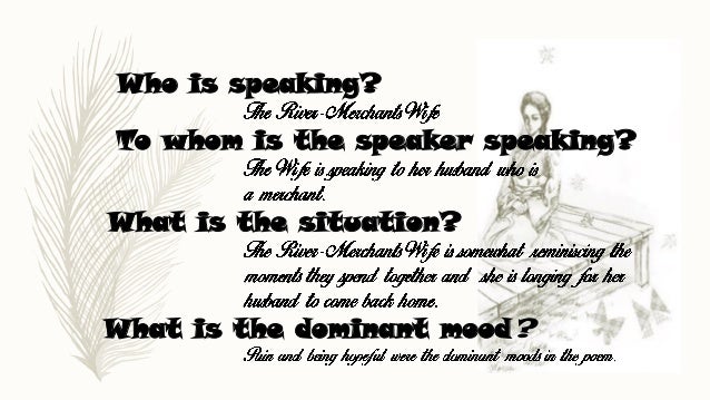 The river merchant's wife