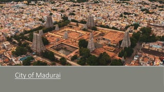 City of Madurai
 