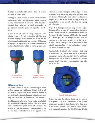twin tip is essentially two tubes welded to the end of the probe
that are in the process liquid.
Twin tip probes can be be...